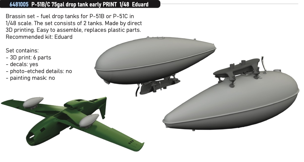 Additions (3D resin printing) 1/48 North-American P-51B/P-51C Mustang 75gal drop tank early PRINT 1/48 (designed to be used with Eduard kits)