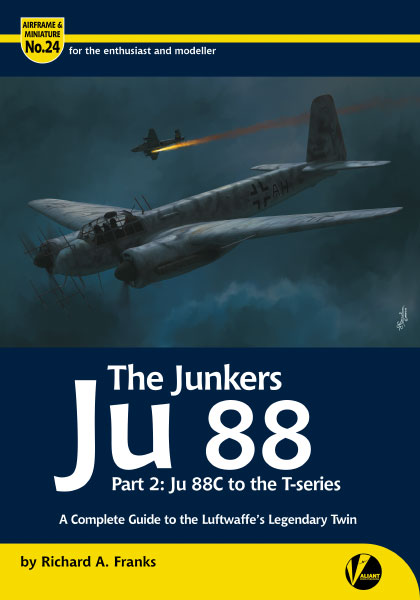 Aircraft books AM-24-The Junkers Ju-88 Pt 2- Ju-88C to the T-series (Valiant Wings Publishing)