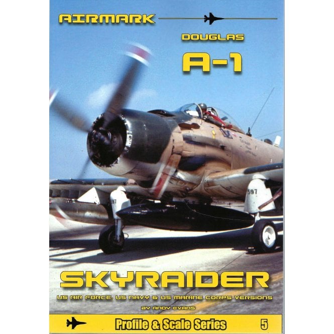 Aircraft books Douglas A-1 Skyraider US Air Force, US Navy & US marine corps versions (Airmark)