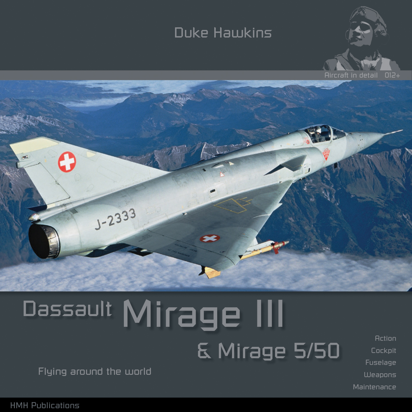Aircraft books Duke Hawkins: Dassault_Mirage III/5/50 (HMH-Publications)