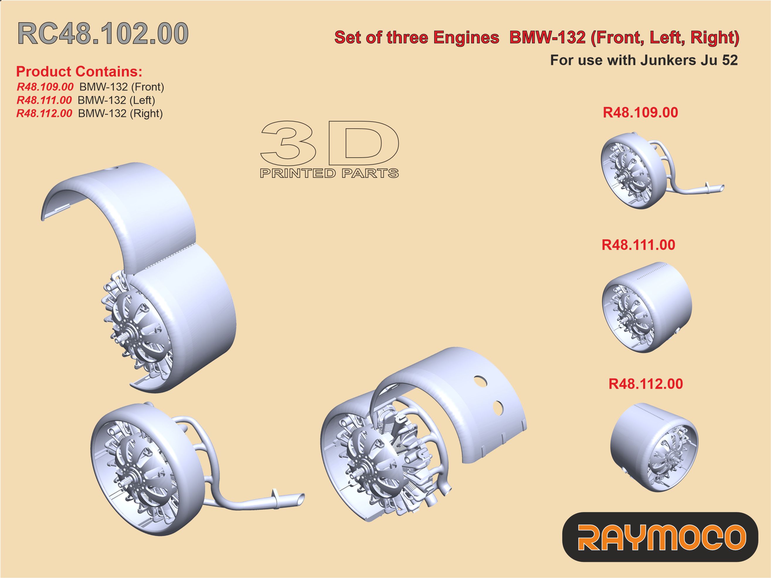 Additions (3D resin printing) 1/48 Set of three engines BMW-132 (Front, Left, Right) (Raymoco)