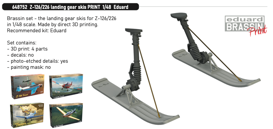 Additions  (3D resin printing) 1/48 Zlin Z-126/226 landing gear skis (designed to be with Eduard kits) 