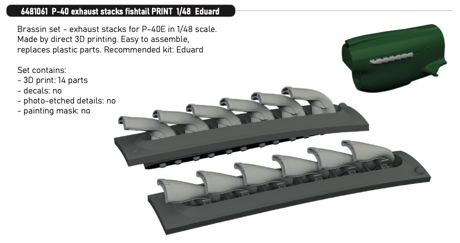 Additions (3D resin printing) 1/48 Curtiss P-40E exhaust stacks fishtail 3D-Printed 1/48 (designed to be used with Eduard kits)
