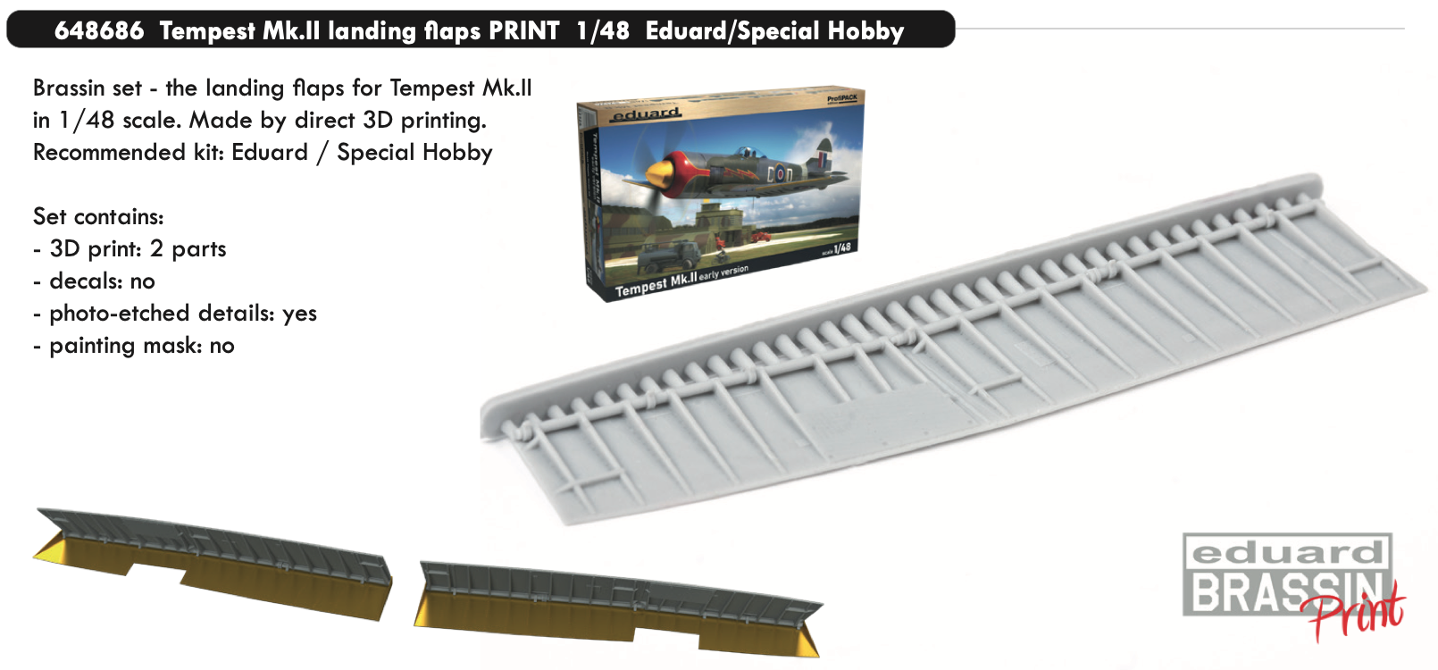 Additions (3D resin printing) 1/48 Hawker Tempest Mk.II landing flaps 3D-Printed (designed to be used with Eduard kits and Special Hobby kits) 