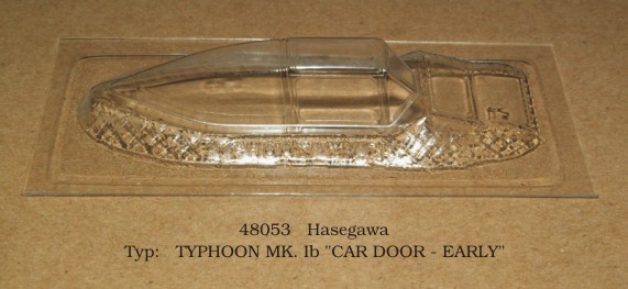 Vacu Canopy 1/48 Typhoon Mk.Ib Car D. Early (HAS) (Rob Taurus)