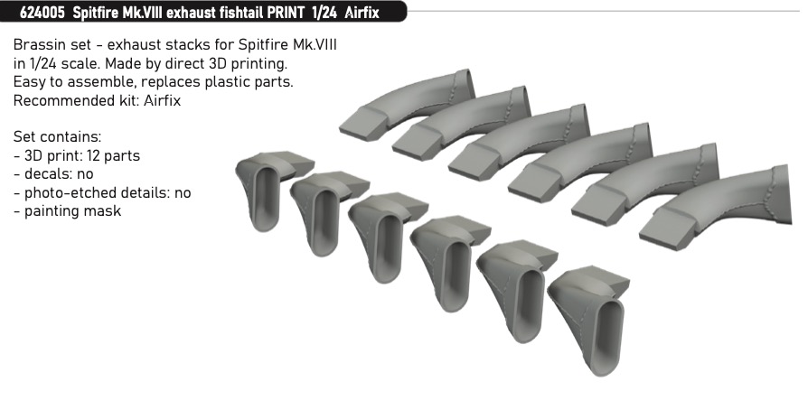 Additions (3D resin printing) 1/24 Supermarine Spitfire Mk.VIII exhaust fishtail (designed to be used with Airfix kits) 