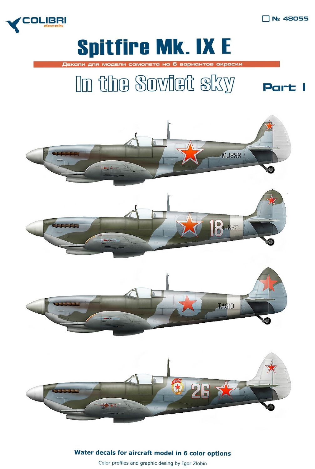 Decal 1/48 Spitfire Mk. IX E In the Soviet sky.  Part I (Colibri Decals)