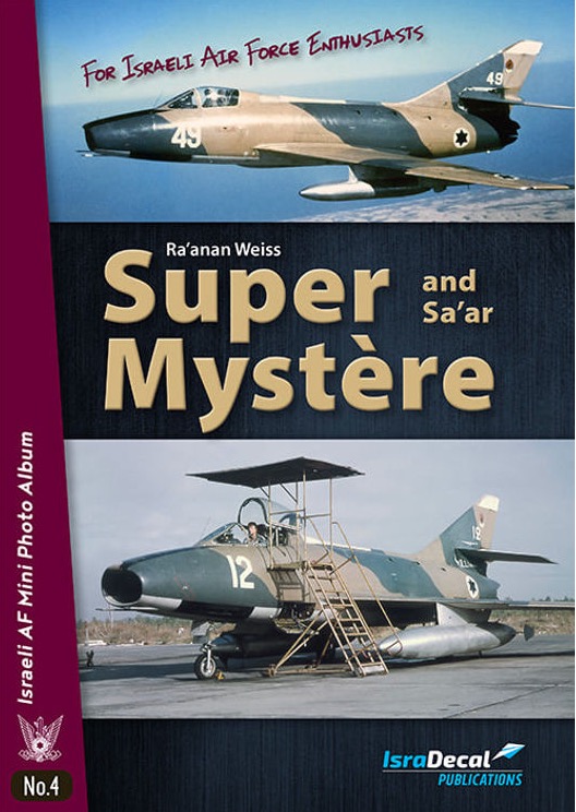 Aircraft books Super Mystere and Sa'ar [Dassault SMB-2 Super Mystere] (IsraDecal Studio)