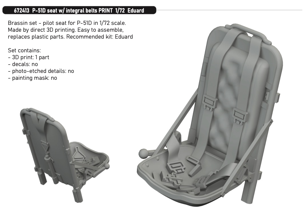 Additions (3D resin printing) 1/72 North-American P-51D Mustang seat with integral belts 3D-Printed 1/72 (designed to be used with Eduard kits)