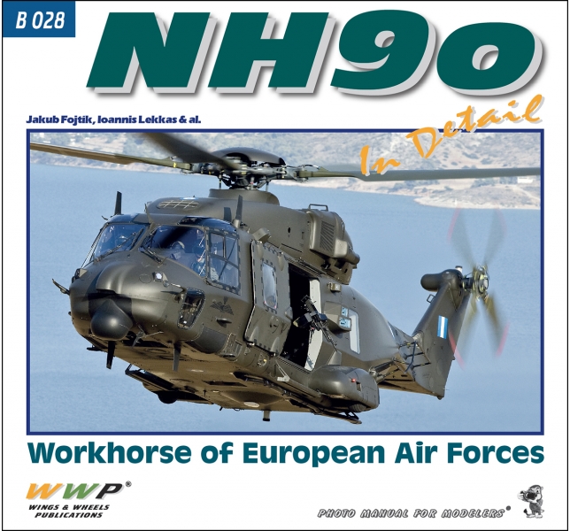 Aircraft books NH90 in detail (Workhorse of Europ. AF) (WWP Publications)