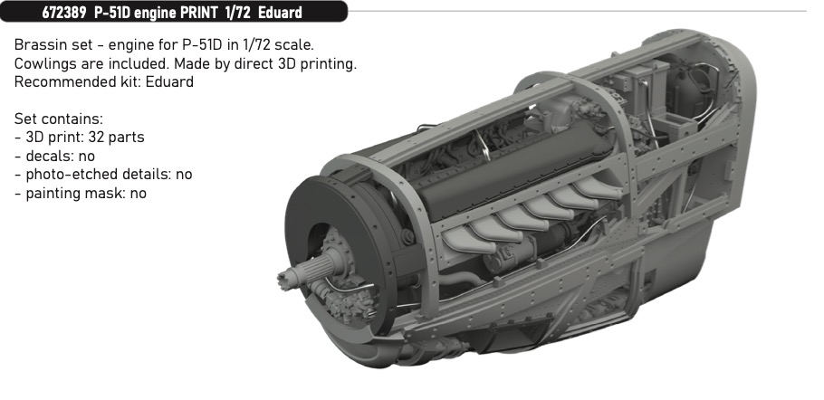 Additions (3D resin printing) 1/72 North-American P-51D Mustang engine (designed to be used with Eduard kits)