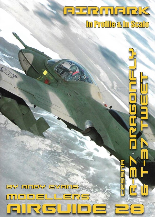 Aircraft books Cessna A-37 Dragonfly & T-37 Tweet by Andy Evans (Airmark)