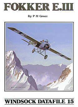 Aircraft books Fokker E.III (Windsock Datafiles) (Albatros Productions)