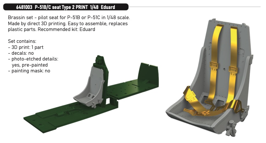 Additions (3D resin printing) 1/48 North-American P-51B/P-51C seat Type 2 3D-Printed 1/48 (designed to be used with Eduard kits) 