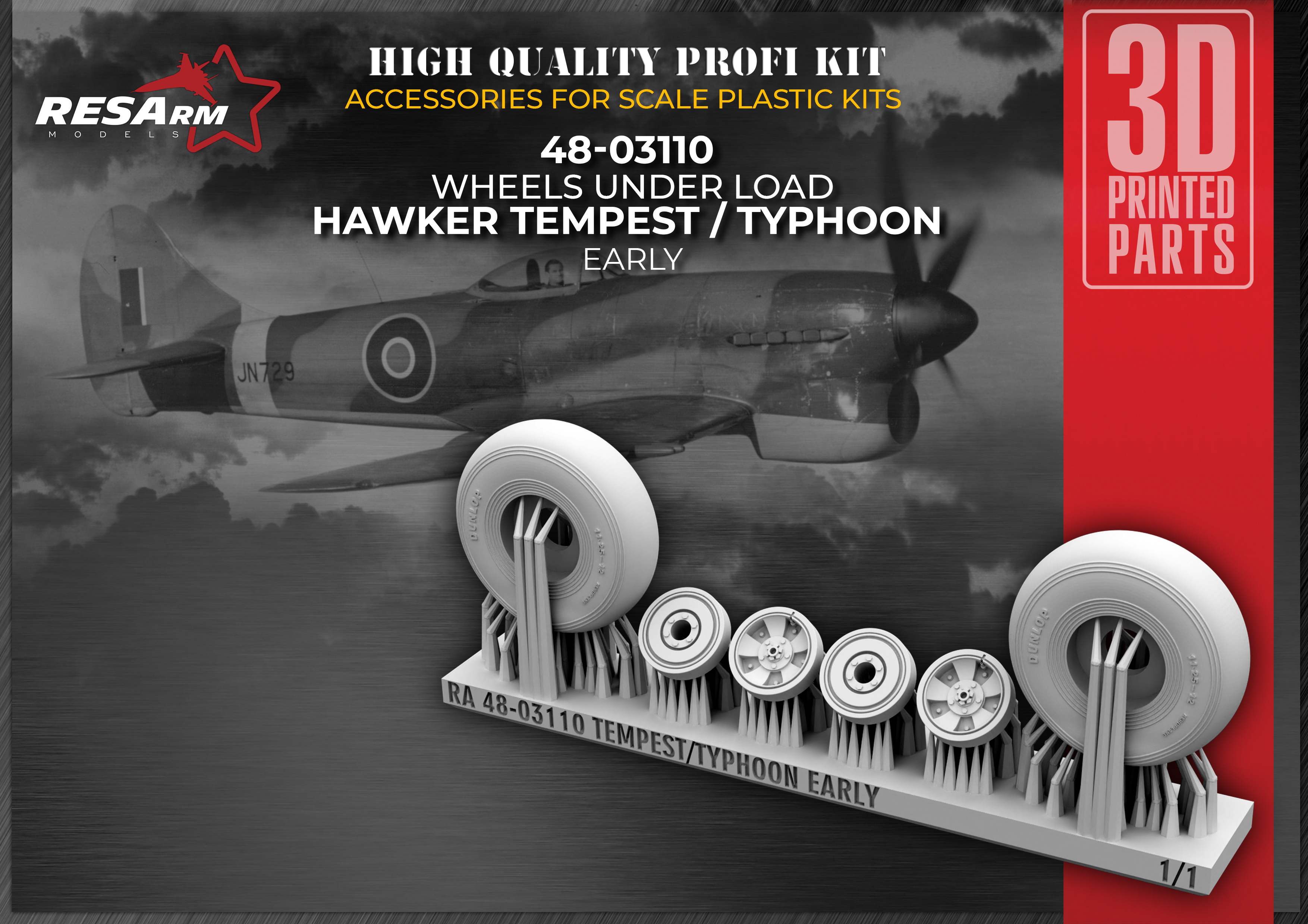 Additions (3D resin printing) 1/48  TEMPEST/TYPHOON EARLY Wheels under load (RESArm)