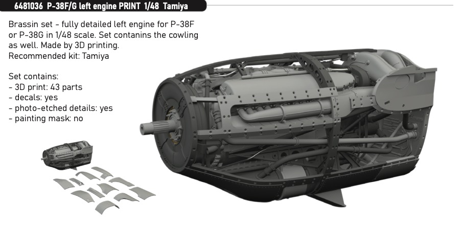 Additions (3D resin printing) 1/48 Lockheed P-38F/G Lightning left engine (3D-Printed) 1/48 (designed to be used with Tamiya kits