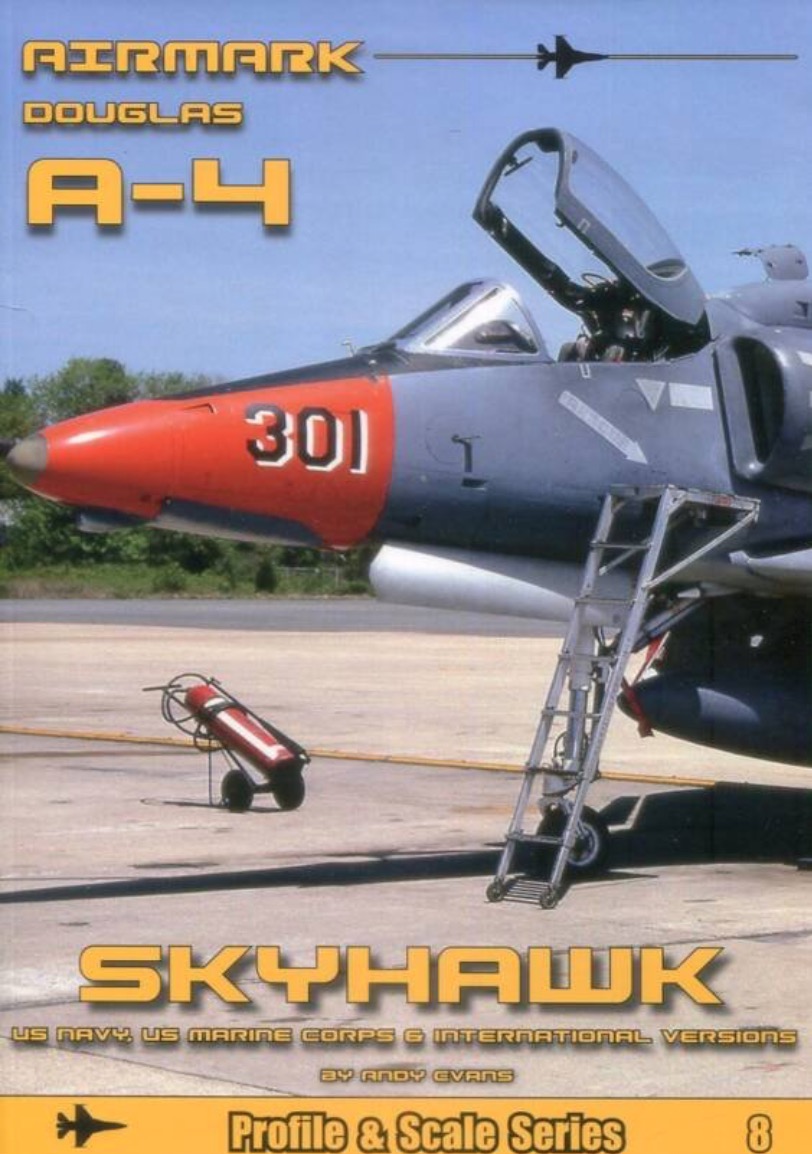 Aircraft books Douglas A-4 Skyhawk by Andy Evans (Airmark)