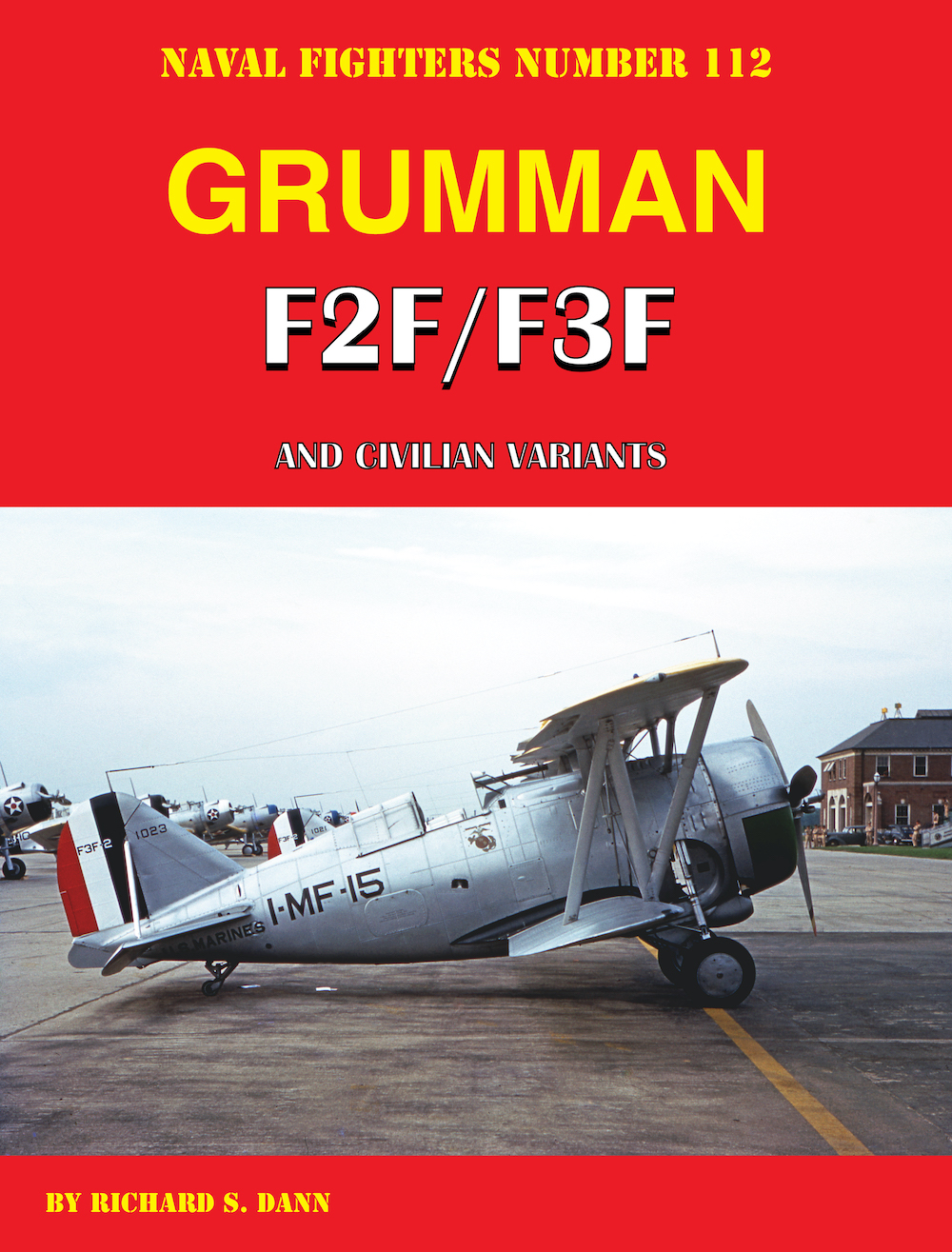Aircraft books Grumman F2F and F3F (pre-war Navy/Marine biplane fighters) (Naval Fighters)  (Naval Fighters)  