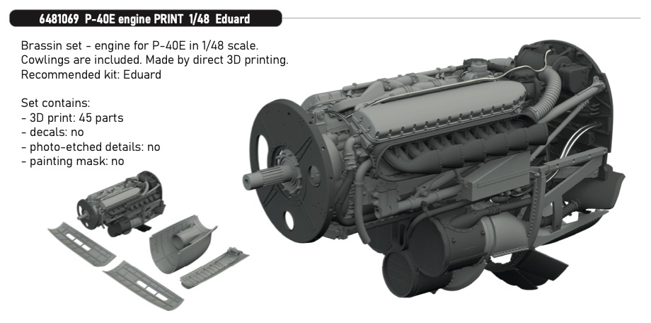 Additions (3D resin printing) 1/48 Curtiss P-40E engine 3D-Printed 1/48 (designed to be used with Eduard kits)