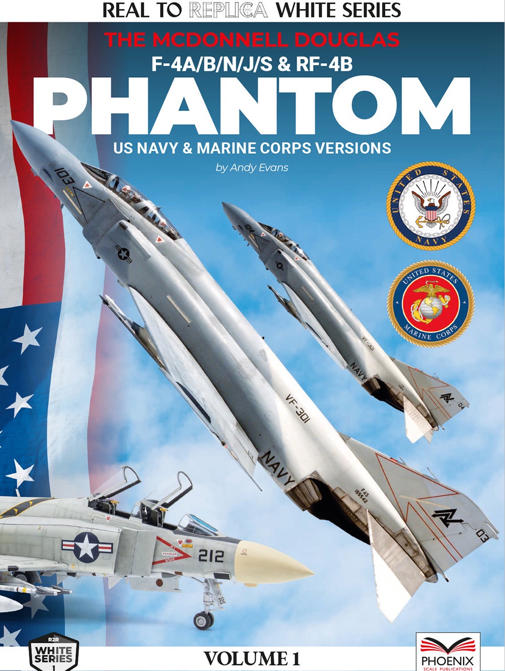 Aircraft books The McDonnell F-4A/F-4B/F-4N/F-4J/F-4S & RF-4B Phantom US Navy and Marine Corps Versions By Andy Evans (Phoenix Scale Publications)