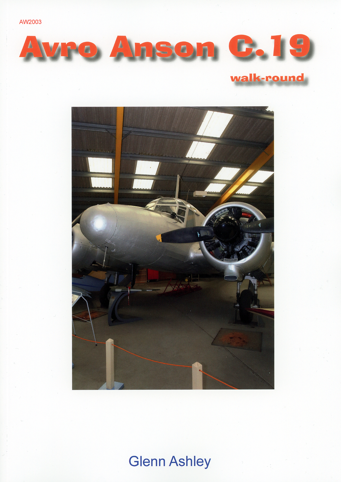 Aircraft books Avro Anson C.19 walkround. (GA Publishing)