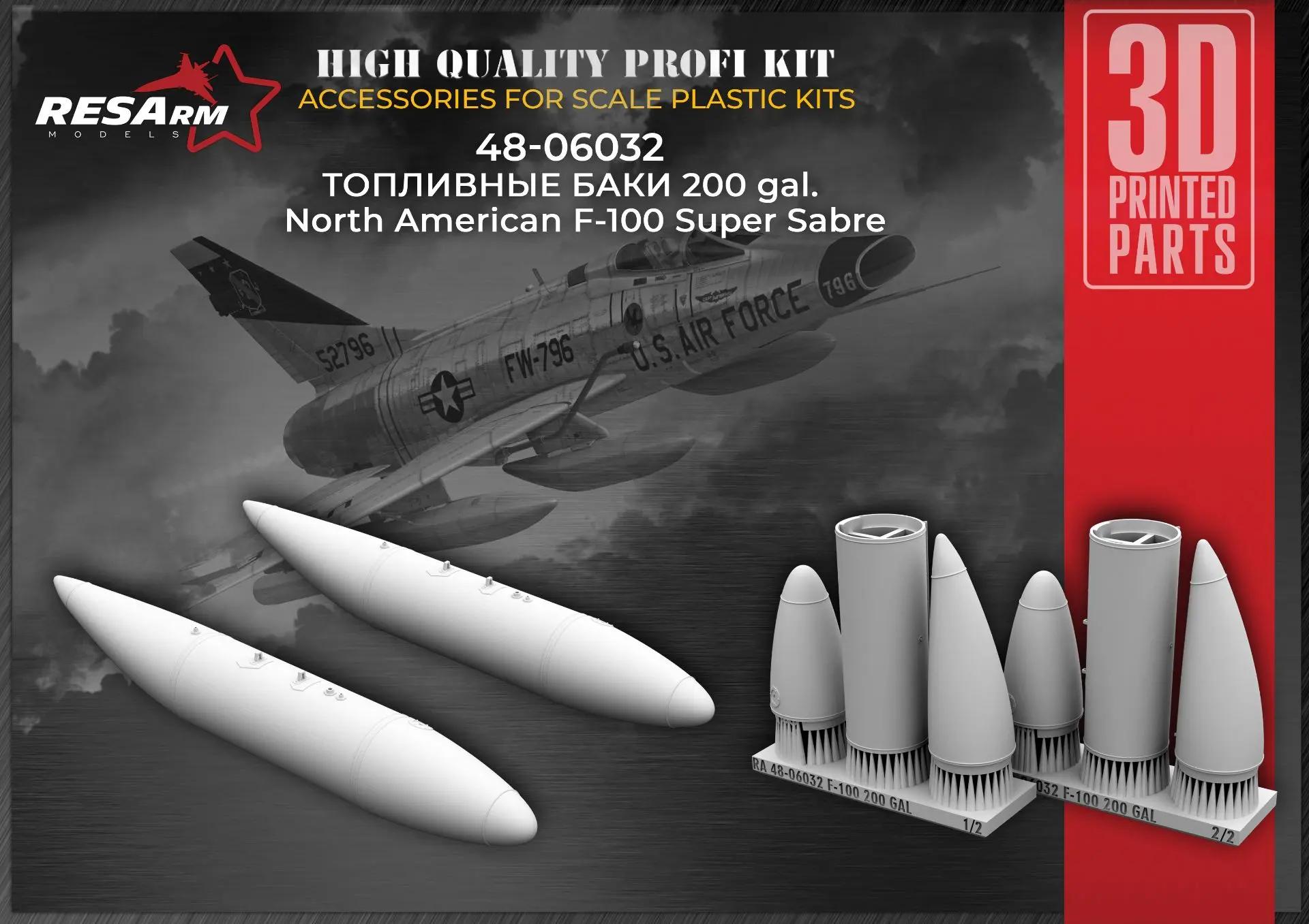 Additions (3D resin printing) 1/48 200‑gal fuel tanks for the F‑100 Super Sabre (RESArm)