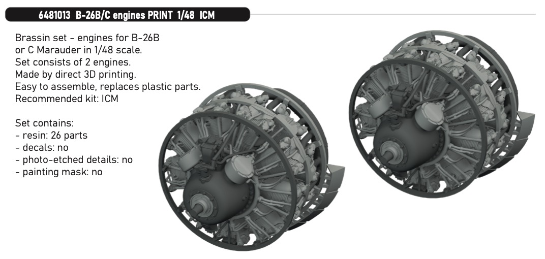 Additions (3D resin printing) 1/48 Martin B-26B/B-26C Marauder engine detail 3D-Printed 1/48 (designed to be used with ICM UA UK kits)