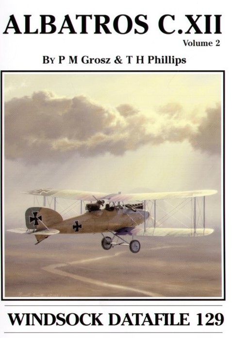 Aircraft books Albatros C.XII Volume 2 (Albatros Productions)