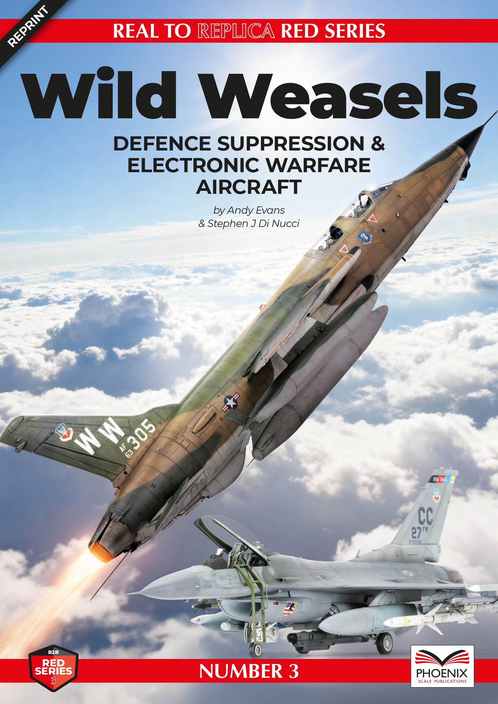 Aircraft books Wild Weasels Defence suppression & electronic warfare aircraft (Phoenix Scale Publications)