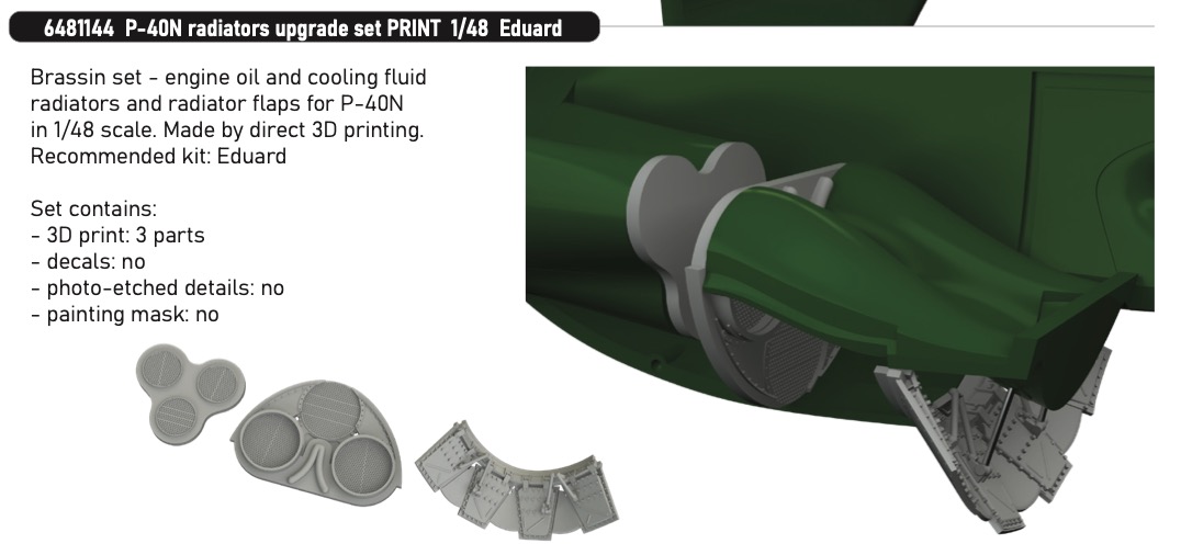 Additions (3D resin printing) 1/48 Curtiss P-40N Warhawk radiators upgrade set (3d-printed) 1/48 (designed to be used with Eduard kits)