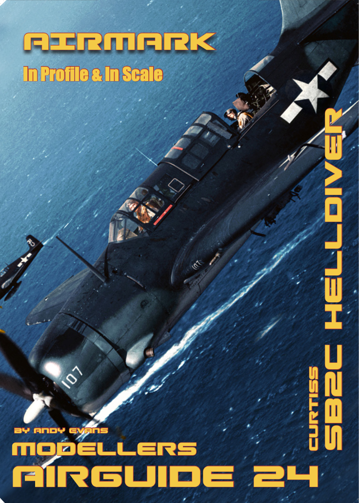 Aircraft books Curtiss SB2C Helldiver by Andy Evans. In Profile & In Scale (Airmark)