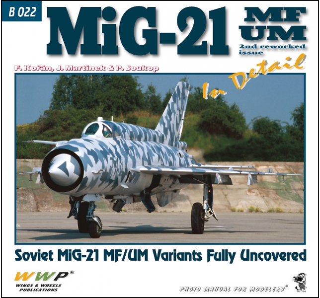 Aircraft books Publ. MiG-21 MF/UM in Detail (2nd Edition) (WWP Publications)