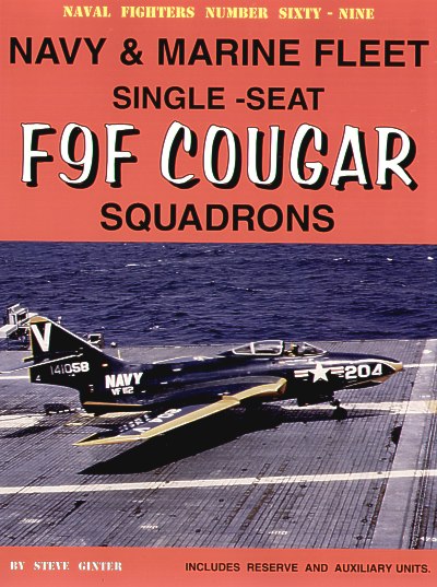 Aircraft books Grumman F9F Cougar single seat fighter USN and USMC (Naval Fighters)  