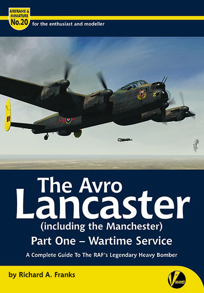 Aircraft books AM-20: The Avro Lancaster (including the Manchester) Part 1 (Valiant Wings Publishing)