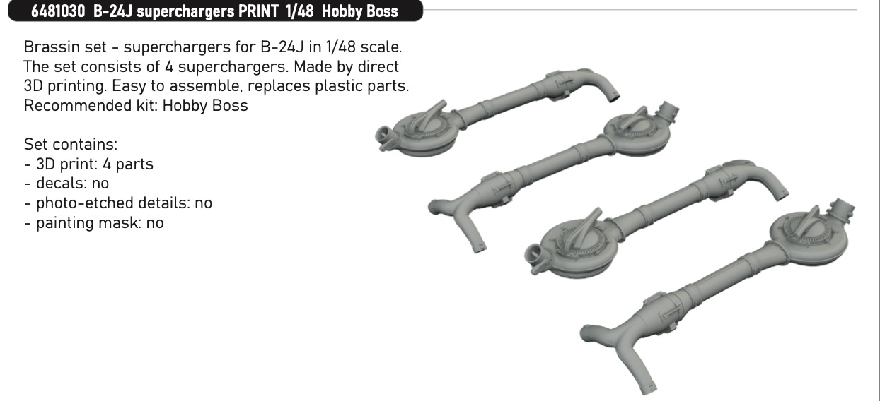 Additions (3D resin printing) 1/48 Consolidated B-24J Liberator superchargers PRINT 1/48 (designed to be used with Hobby Boss kits)