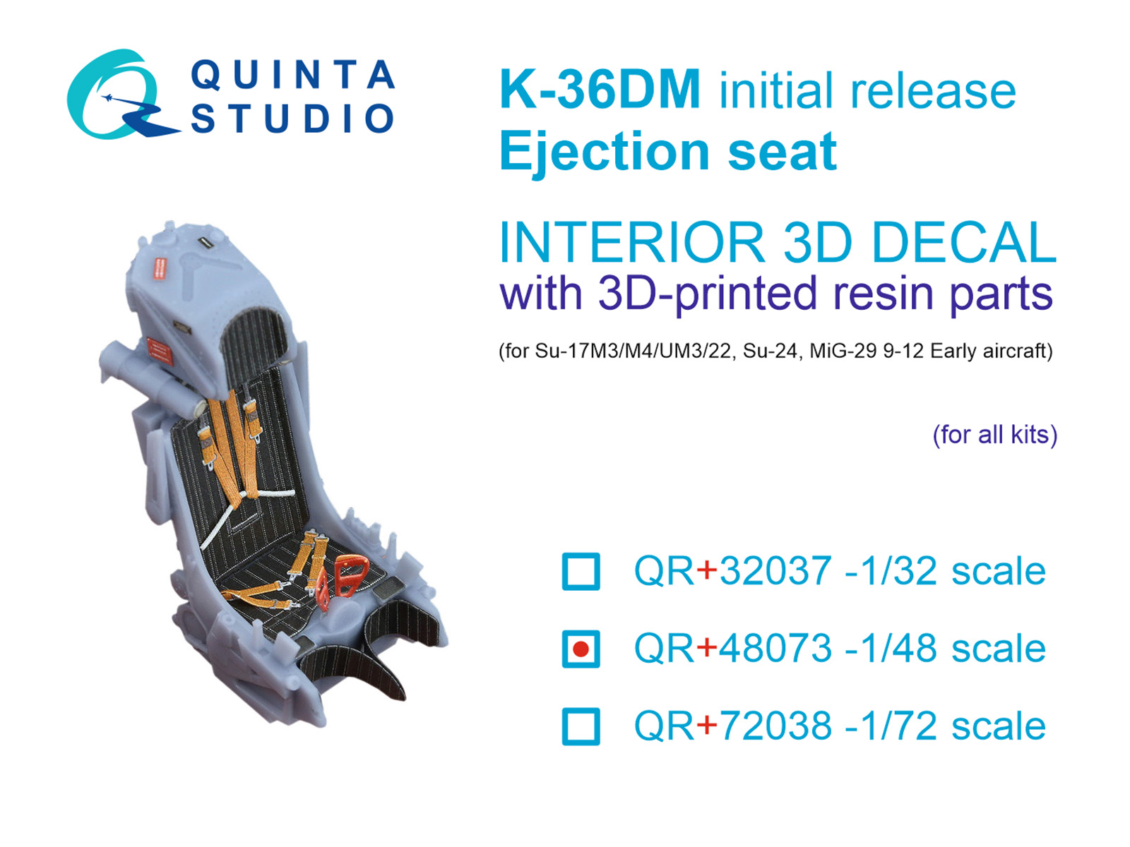 K-36DM (initial release) ejection seat (for Su-17M3/M4/UM3/22, Su-24, MiG-29 9-12 Early aircraft) (All kits)