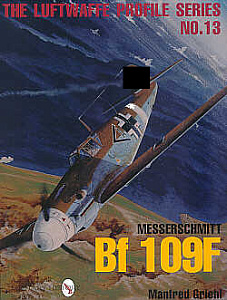 Aircraft books Schiffer 912-9 Messerschmitt Bf-109 F (Schiffer)