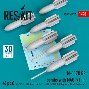 Additions (3D resin printing) 1/48 M-117R GP bombs with MAU-91 fin (6 pcs) (ResKit)