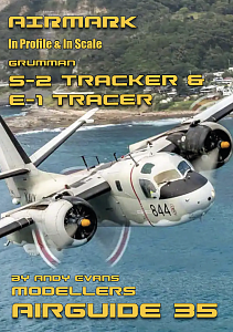Aircraft books Grumman S-2 Tracker and E-1 Tracker by Andy Evans (Airmark)