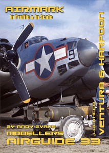 Aircraft books Lockheed Ventura & Harpoon by Andy Evans (Airmark)