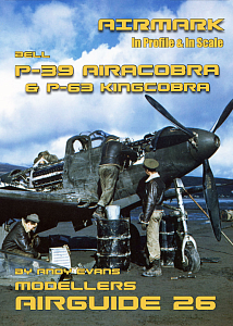 Aircraft books Bell P-39 Airacobra & P-63 Kingcobra by Andy Evans (Airmark)