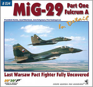 Aircraft books Publ. MiG-29 Fulcrum A in detail (part 1) (WWP Publications)