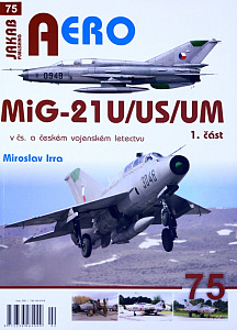 Aircraft books AERO - MiG-21U/US/UM (Czech text) Vol.1 (JAKAB)