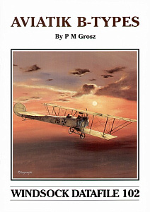 Aircraft books Aviatik B types (Albatros Productions)