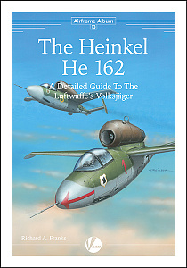 Aircraft books AA-13 - The Heinkel Heinkel He-162