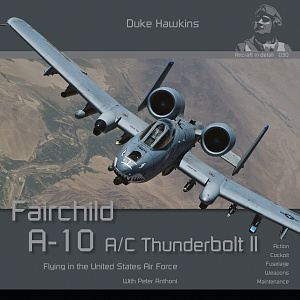 Aircraft books Duke Hawkins: Fairchild A-10 Thunderbolt (HMH-Publications)