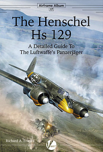 Aircraft books AA-17 The Henschel Hs-129 (Valiant Wings Publishing)