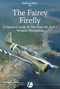 Aircraft books AA-18 Airframe Album No 18 - The Fairey Firefly (Valiant Wings Publishing)