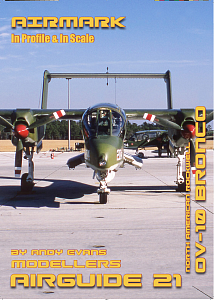 Aircraft books North-American/Rockwell OV-10A Bronco by Andy Evans. In Profile & In Scale (Airmark)
