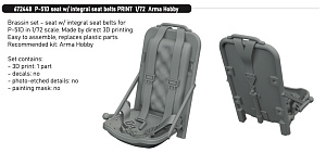 Additions (3D resin printing) 1/72 North-American P-51D Mustang seat with integral seat belts 3D-Printed 1/72 (designed to be used with Arma Hobby kits)
